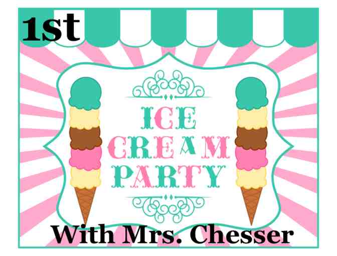 Ice Cream Party with Mrs. Chesser (1st Grade) - Photo 1