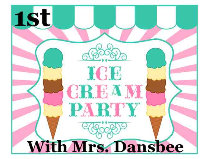 Ice Cream Party with Mrs. Dansbee (1st Grade) - Photo 1