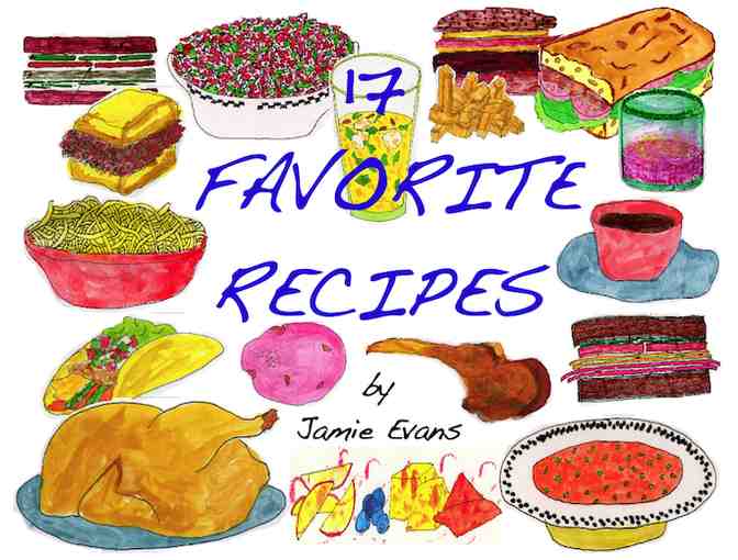 17 FAVORITE RECIPES by MCS parent Jamie Evans