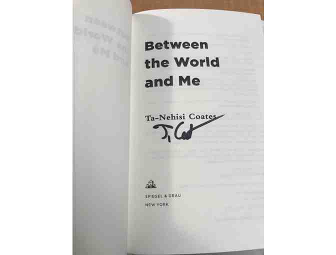 Signed copy of Between the World and Me by Ta-Nehisi Coates