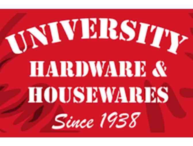 University Hardware and Housewares $35 to Spend