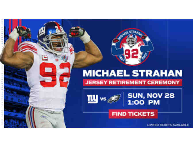 4 NFL Tickets - Philadelphia Eagles @ New York Giants (11/28/2021), Strahan Retirement Day