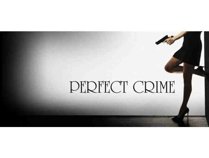 2 Tickets to Perfect Crime on November 5, 2021