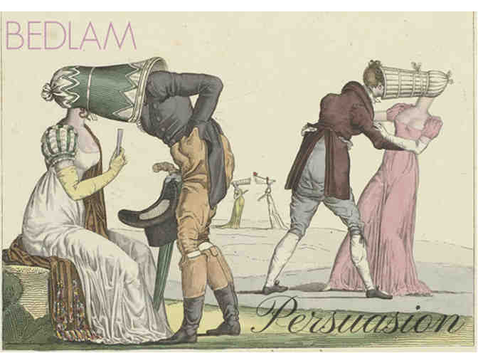 Two Tickets to Bedlam's Persuasion (October 27, 7pm)