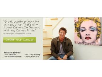 Canvas on Demand - $100 Gift Certificate - Turn Your Photo into Art!