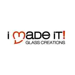 I Made It! Glass Creations