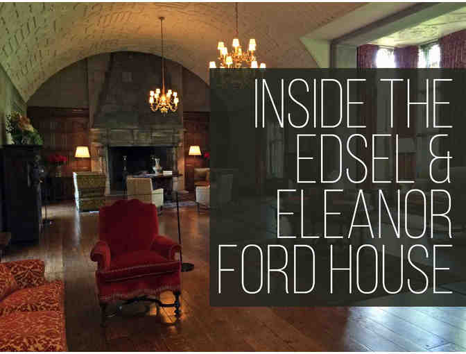 Edsel & Eleanor Ford House Tour for (4) Four & Picture Book