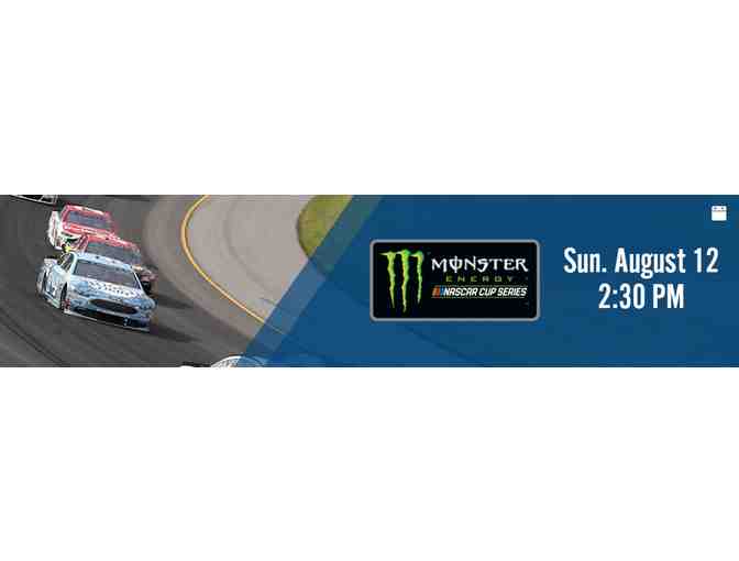Monster Energy NASCAR Cup Series: Four (4) Tickets CONSUMERS ENERGY 400 - Sun Aug 12th