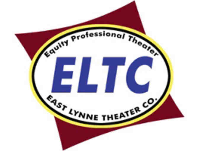 2 Tickets to East Lynne Theater Company