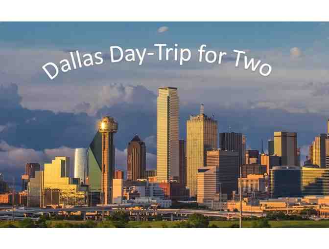 Dallas Day-Trip for Two