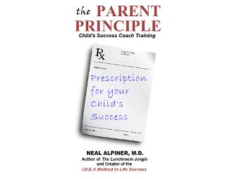 The Lunchroom Jungle and The Parent Principle signed by author Neal Alpiner, MD