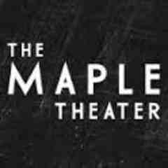 The Maple Theatre