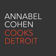 Annabel Cohen Cooks Detroit