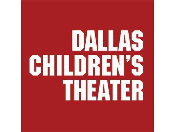 Dallas Children's Theatre - $60 Tickets - Photo 1