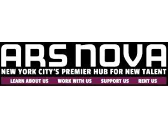 Ars Nova -  2 VIP Tickets to a Fall Play - Photo 1