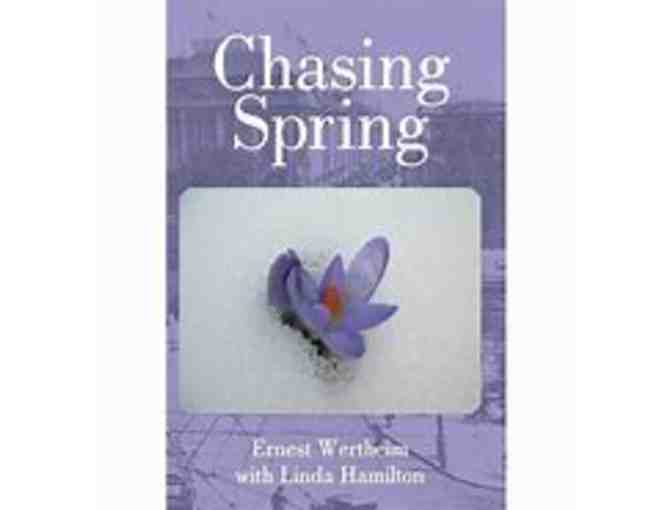 Chasing Spring Autographed Book by Ernest Wertheim