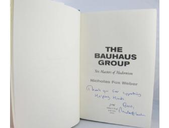 Autographed copy of The Bauhaus Group by Nicholas Fox Weber