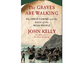 Autographed copy of The Graves Are Walking by John Kelly
