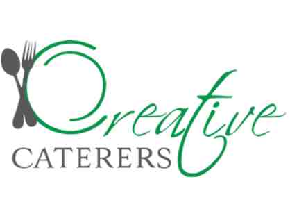 LIVE AUCTION ITEM: Creative Caterers Dinner for 10 - MUST BE PRESENT TO BID