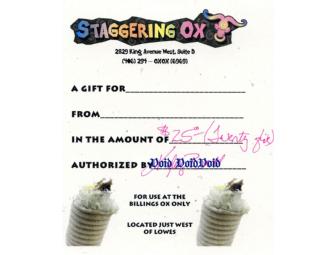 $25 Gift Certificate to the Staggering Ox in Billings, MT