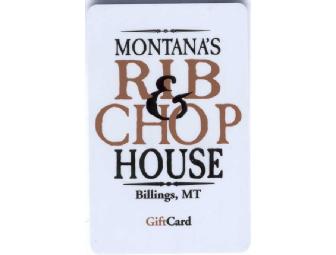 $50 Gift Certificate-Rib & Chop House, Billings, MT