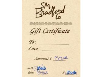 $50 Gift Certificate-S.M. Bradford Co., Bigfork, MT
