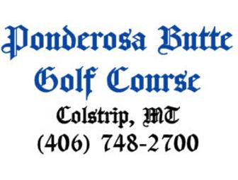 2 Rounds of Golf-Ponderosa Butte Golf Course, Colstrip, MT