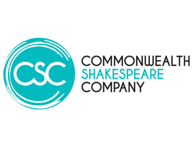 Commonwealth Shakespeare Company - Two Tix  (2018/2019)  Plus $25 Chateau Gift Card!