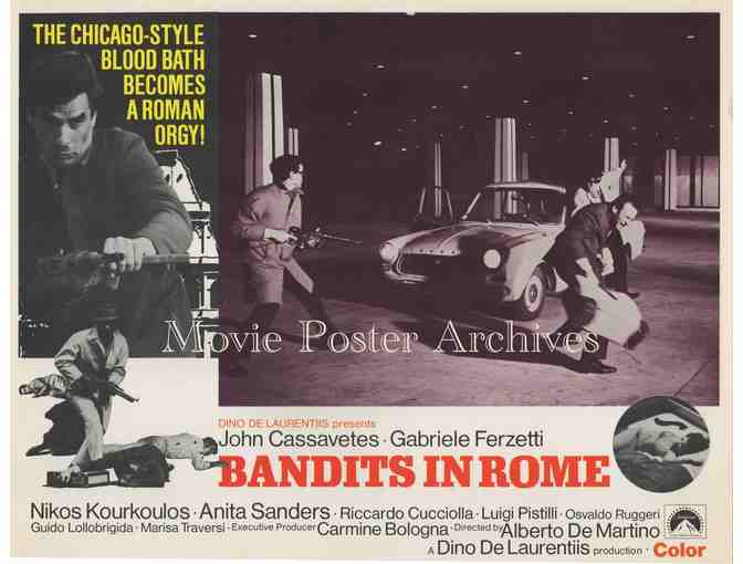 BANDITS IN ROME, 1969 11x14 LC set, John Cassavetes, Anita Sanders, Marisa Traversi.