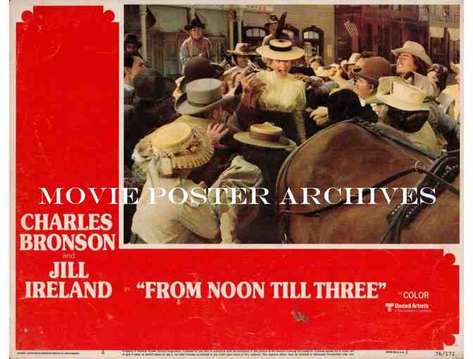 FROM NOON TILL THREE, 1976, lobby cards, Charles Bronson, Jill Ireland