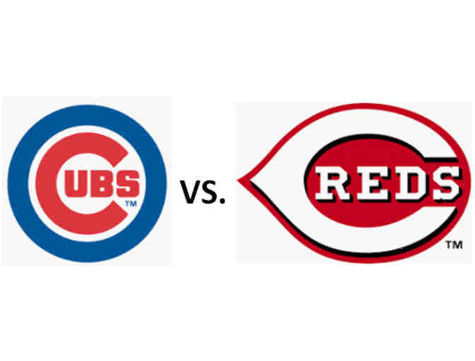 July 15 Cubs vs. Reds @ Wrigley Field - 4 Tickets