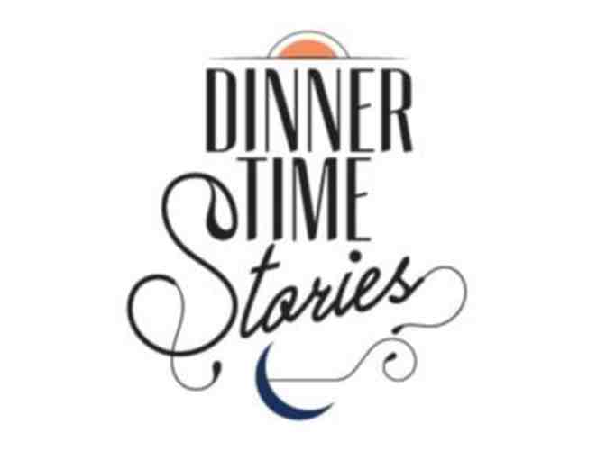 2 Tickets to Dinner Time Stories