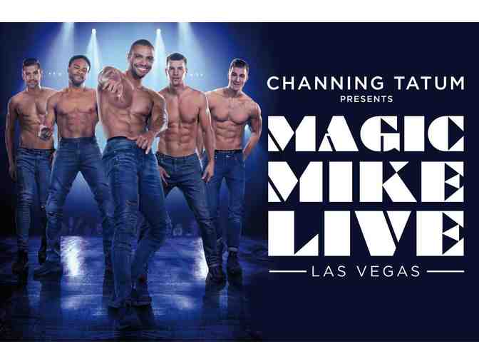 Four Premium Magic Mike Live in Vegas! Tickets with $2,000 Delta Air Lines eCertificates