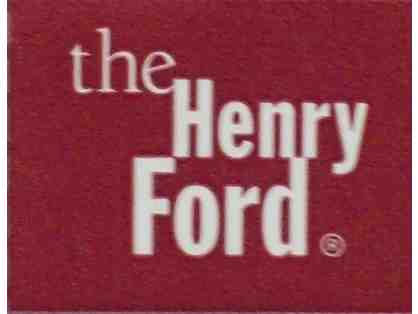 Four Tickets to The Henry Ford Museum or Greenfield Village