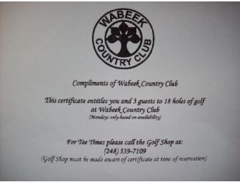 Wabeek Coubntry Club of Bloomfield Hills Golf for 4