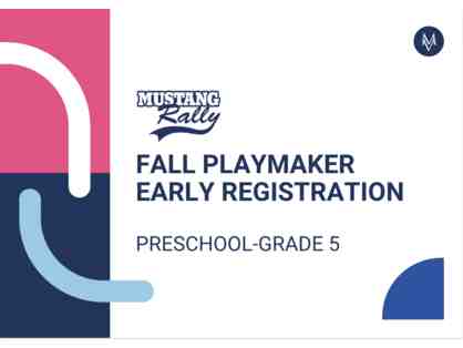Beat the Rush- Fall Playmaker Early Registration