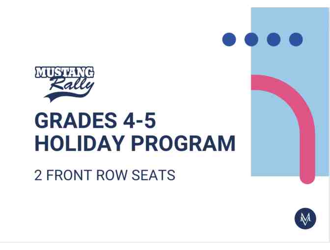 G 4-5 Holiday Program Front Row- 2 Seats - Photo 1