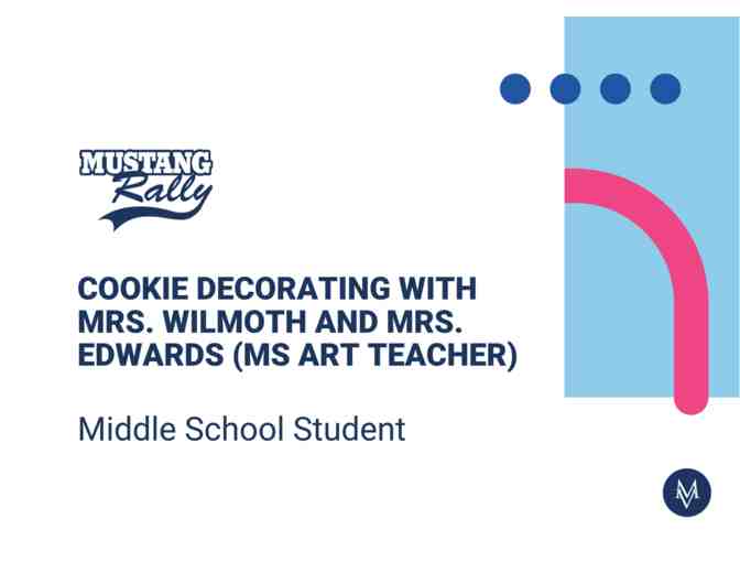 Cookie Decorating with Mrs. Wilmoth and Mrs. Edwards (MS art teacher) - Photo 1