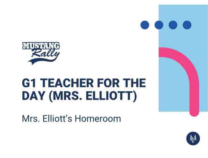 G1 Teacher for the Day (Mrs. Elliott) - Photo 1