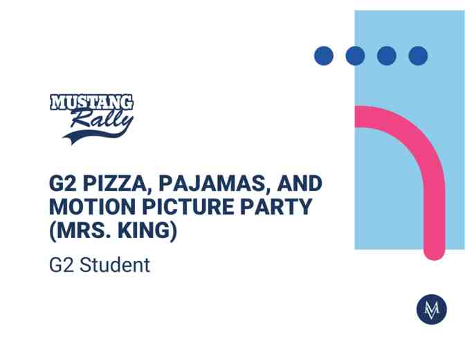 G2 Pizza, Pajamas, and Motion Picture Party (Mrs. King) - Photo 1