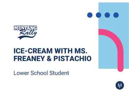 Ice-cream with Ms. Freaney & Pistachio
