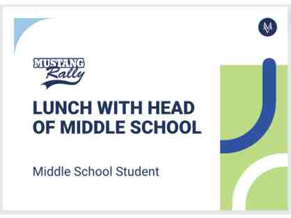 Lunch with Head of Middle School