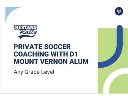 Private Soccer Coaching with D1 Mount Vernon Alum
