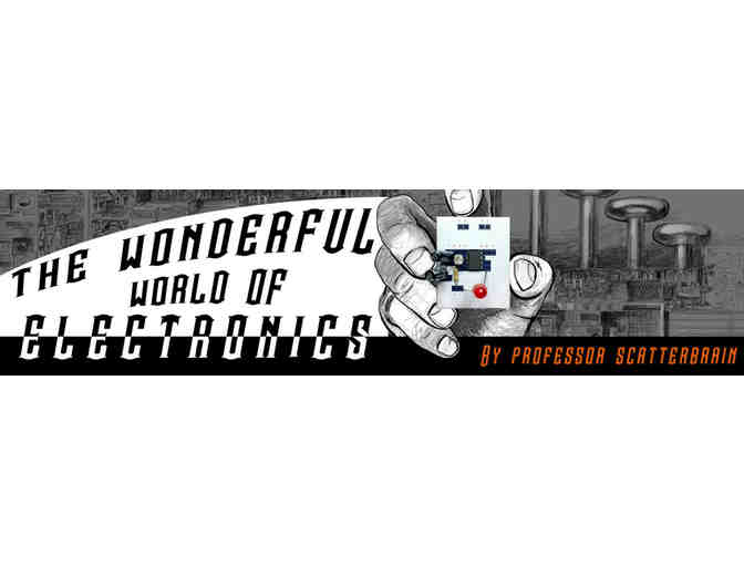 Wonderful World of Electronics - 2 DIY Kits to Make a Circuit