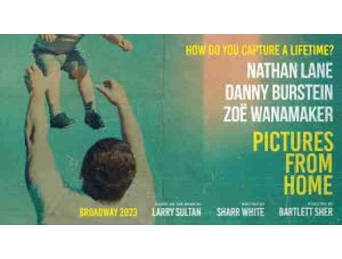 BROADWAY PICTURES FROM HOME w/ Nathan Lane: TWO (2) Tickets