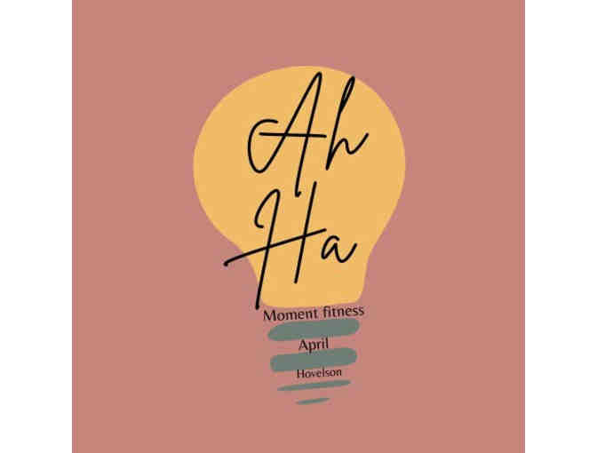 Ah Ha Moment Fitness - 3 Month Contract and Personalized Plan