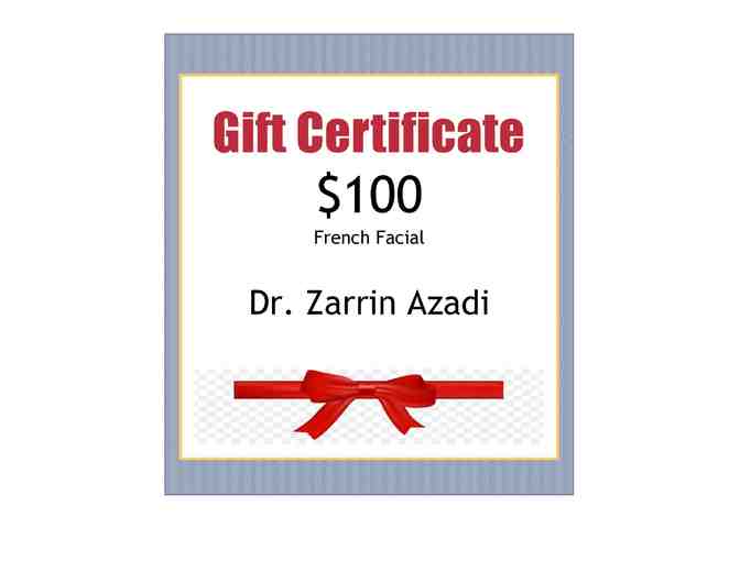 Beauty and Health - Gift Certificate for French Facial by Dr. Zarrin Azadi - Photo 1