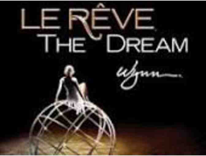 Dinner and tickets for two to Le Reve-The Dream in Las Vegas