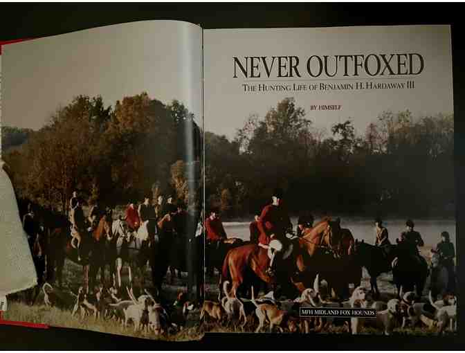 Never Outfoxed: The Hunting Life of Benjamin H. Hardaway III