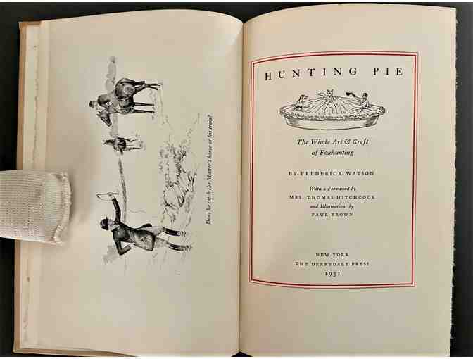 Hunting Pie: The Whole Art & Craft of Foxhunting